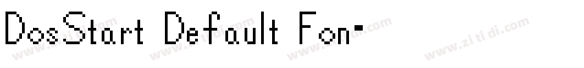 DosStart Default Fon字体转换